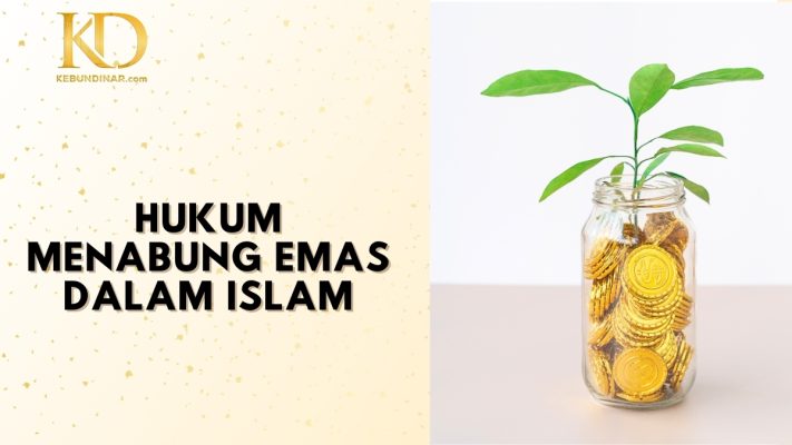 Hukum Menabung Emas Menurut Islam