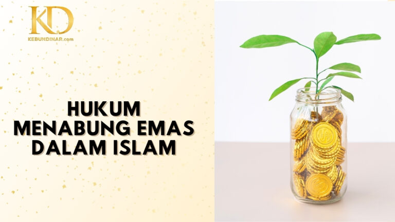 Hukum Menabung Emas dalam Islam: Dasar dan Prinsipnya