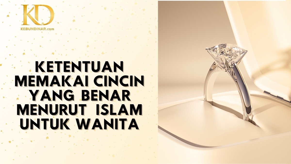 Ketentuan Memakai Cincin yang Benar