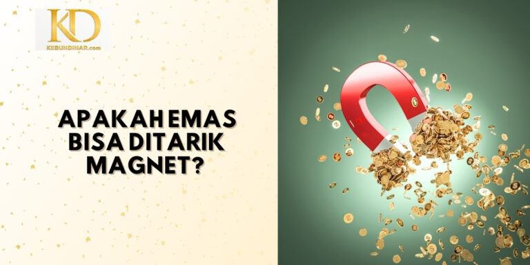 Apakah Emas Bisa Ditarik Magnet? Cek Faktanya di Sini