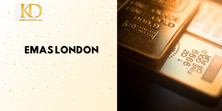 Emas London: Pengertian, Ciri – Ciri  Serta Kelebihannya