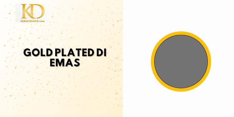 Gold Plated: Pengertian, Jenis Karat & Proses Pembuatannya