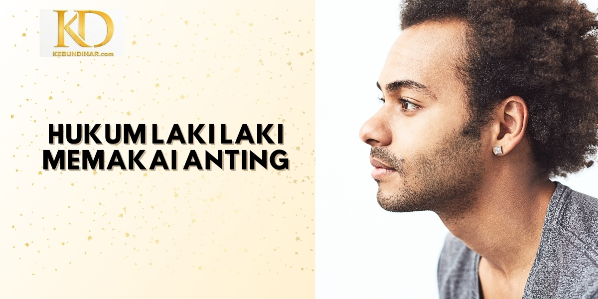 Hukum Laki Laki Memakai Anting 1200 x 675
