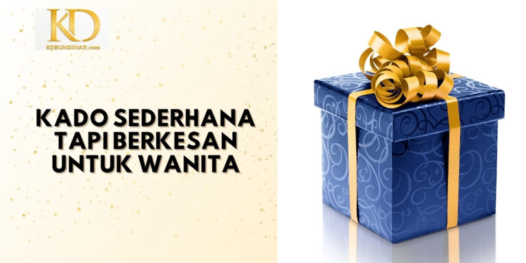15 Ide Kado Sederhana Tapi Berkesan untuk Wanita
