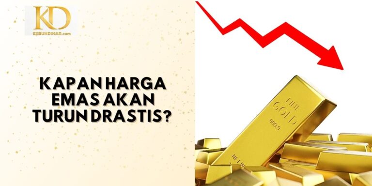 Kapan Harga Emas Akan Turun Drastis? Ini Jawabannya