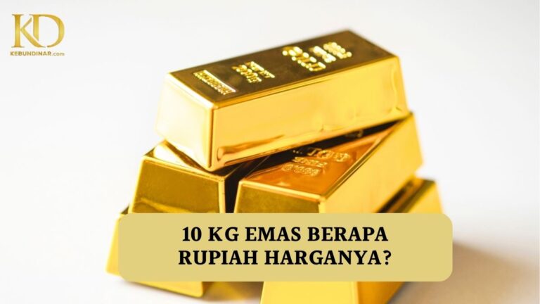 10 Kg Emas Berapa Rupiah Harganya? Segini Estimasinya