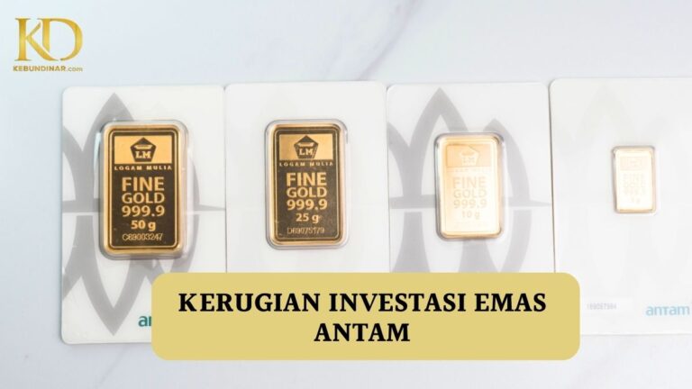 4 Kerugian Investasi Emas Antam: Risiko Wajar Kok!