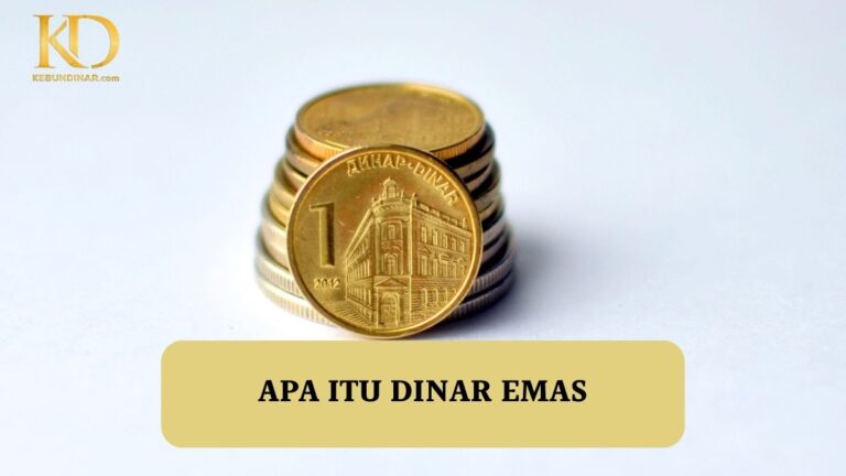 Apa Itu Dinar Emas? Ini yang Perlu Anda Tahu Sebelum Membeli