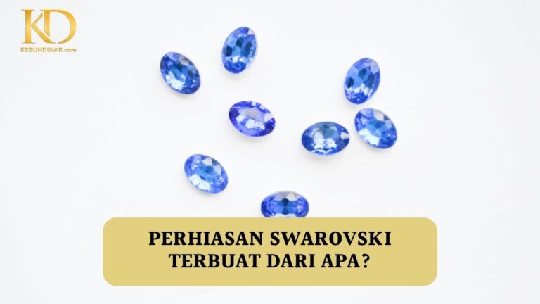 Perhiasan Swaroviski Terbuat dari Apa? Simak Ya!