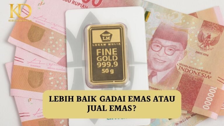 Lebih Baik Gadai Emas atau Jual Emas? Jangan Pilih Sebelum Baca Ini