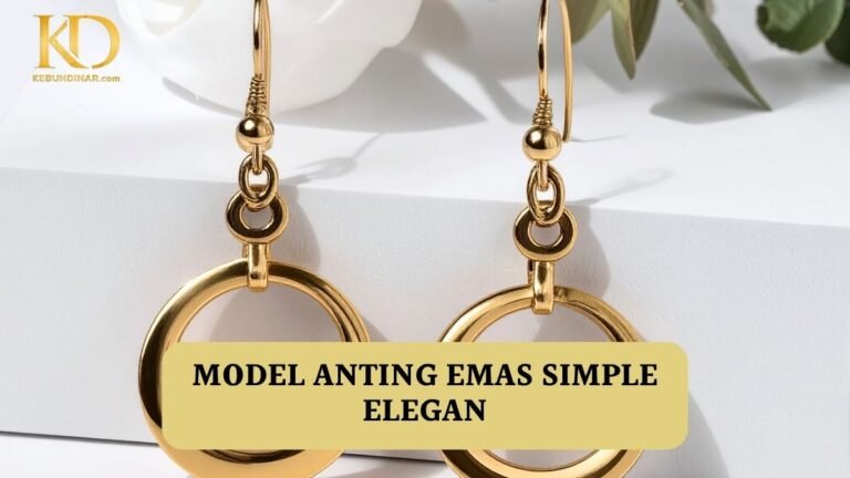 10 Model Anting Emas Simple Elegan yang Ga Pernah Salah Dipakai